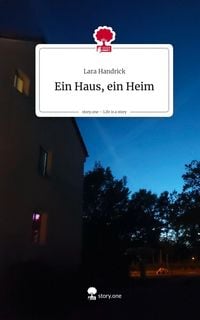 Produktbild: Ein Haus, ein Heim. Life is a Story - story.one