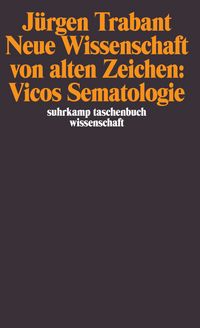 Produktbild: Neue Wissenschaft von alten Zeichen: Vicos Sematologie