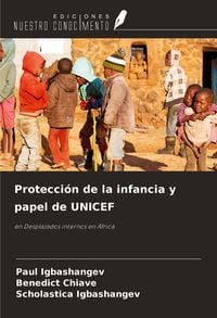 Produktbild: Protecci&oacute;n de la infancia y papel de UNICEF