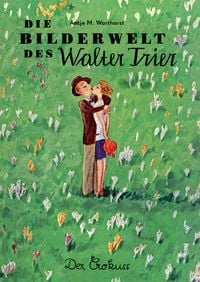 Produktbild: Die Bilderwelt des Walter Trier