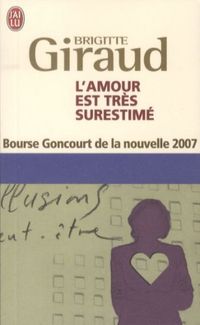 Produktbild: Giraud, B: L'amour est tr&egrave;s surestim&eacute;