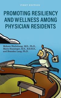 Produktbild: Promoting Resiliency and Wellness Among Physician Residents