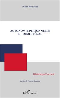 Produktbild: Autonomie personnelle et droit p&eacute;nal