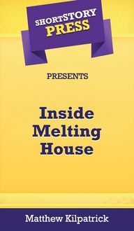 Produktbild: Short Story Press Presents Inside Melting House