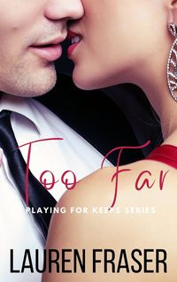 Produktbild: Too Far (Playing for Keeps, #0.5)