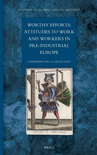 Produktbild: Worthy Efforts: Attitudes to Work and Workers in Pre-Industrial Europe