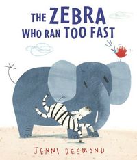 Produktbild: The Zebra Who Ran Too Fast