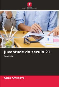 Produktbild: Juventude do s&eacute;culo 21