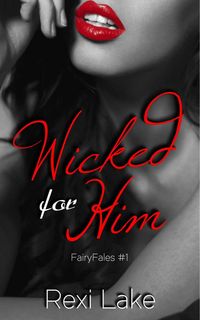 Produktbild: Wicked for Him (FairyFales, #1)