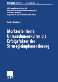 Produktbild: Marktorientierte Unternehmenskultur als Erfolgsfaktor der Strategieimplementierung