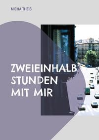 Produktbild: Zweieinhalb Stunden mit mir