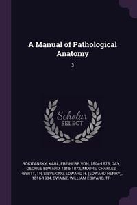 Produktbild: A Manual of Pathological Anatomy
