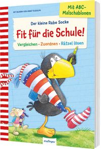 Produktbild: Der kleine Rabe Socke: Fit f&uuml;r die Schule!