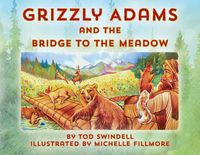 Produktbild: Grizzly Adams and The Bridge To The Meadow