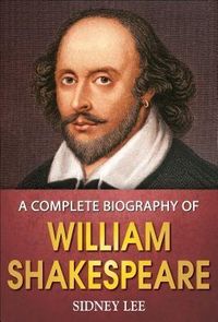 Produktbild: A Complete Biography of William Shakespeare