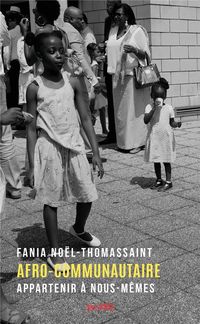 Produktbild: Afrocommunautaire : appartenir &agrave; nous-m&ecirc;mes