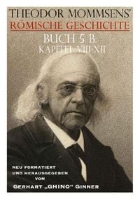 Produktbild: Theodor Mommsens' Römische Geschichte / Theodor Mommsens' Römische Geschichte, Buch V B, Kapitel VIII-XII