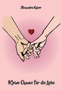 Produktbild: (K)eine Chance f&uuml;r die Liebe