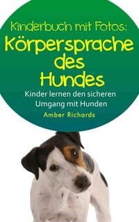 Produktbild: Korpersprache des Hundes So lernen Kinder den sicheren Umgang mit Hunden