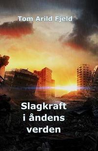 Produktbild: Slagkraft i &aring;ndens verden
