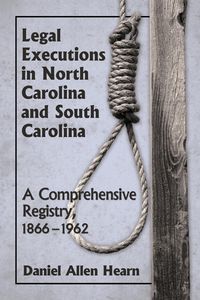 Produktbild: Legal Executions in North Carolina and South Carolina