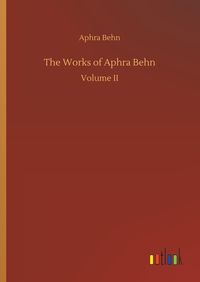Produktbild: The Works of Aphra Behn