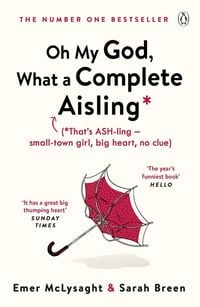 Produktbild: Oh My God, What a Complete Aisling