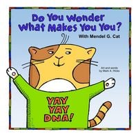 Produktbild: Yay Yay DNA! Do You Wonder What Makes You You? With Mendel G. Cat