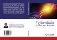 Produktbild: From Network Planning to Traffic Engineering in Multi-layer Networks