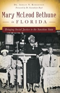 Produktbild: Mary McLeod Bethune in Florida