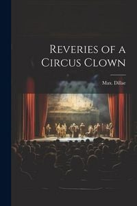 Produktbild: Reveries of a Circus Clown