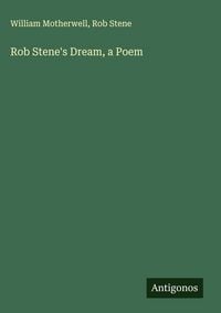 Produktbild: Rob Stene's Dream, a Poem