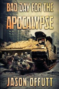 Produktbild: Bad Day For The Apocalypse