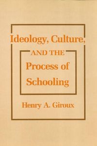Produktbild: Ideology, Culture and the Process of Schooling