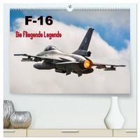 Produktbild: F-16 Fliegende Legende (hochwertiger Premium Wandkalender 2026 DIN A2 quer), Kunstdruck in Hochglanz