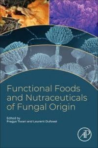 Produktbild: Functional Foods and Nutraceuticals of Fungal Origin