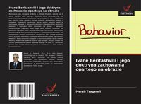 Produktbild: Ivane Beritashvili i jego doktryna zachowania opartego na obrazie