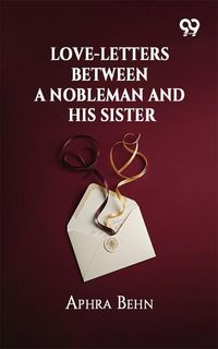 Produktbild: Love-Letters Between A Nobleman And His Sister