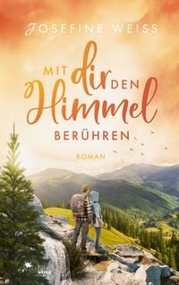 Produktbild: Mit dir den Himmel ber&uuml;hren