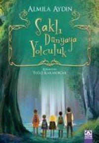 Produktbild: Sakli D&uuml;nyaya Yolculuk