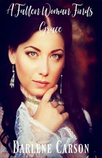 Produktbild: A Fallen Woman Finds Grace