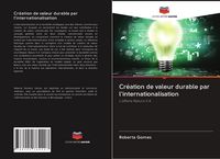 Produktbild: Cr&eacute;ation de valeur durable par l'internationalisation