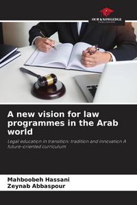 Produktbild: A new vision for law programmes in the Arab world