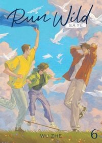 Produktbild: Run Wild: Sa Ye (Novel) Vol. 6