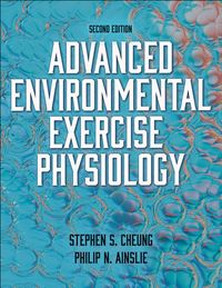 Produktbild: Advanced Environmental Exercise Physiology