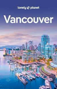 Bild vom Artikel Lonely Planet Reiseführer Vancouver vom Autor John Lee