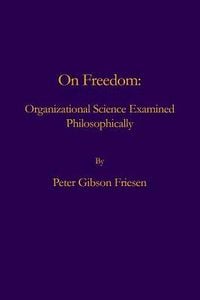 Produktbild: On Freedom: Organizational Science Examined Philosophically