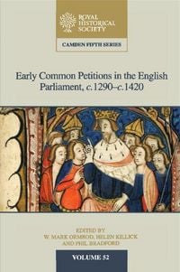 Produktbild: Early Common Petitions in the English Parliament, c.1290-c.1420