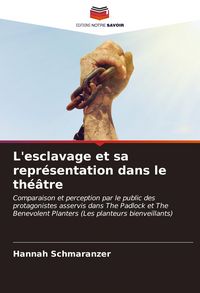Produktbild: L'esclavage et sa repr&eacute;sentation dans le th&eacute;&acirc;tre