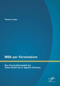 Produktbild: MBA per Fernstudium: Das Fernstudienmodell der Turku University of Applied Sciences